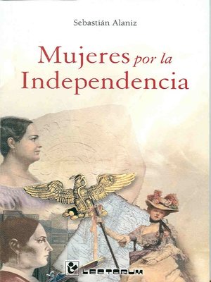 cover image of Mujeres por la independencia